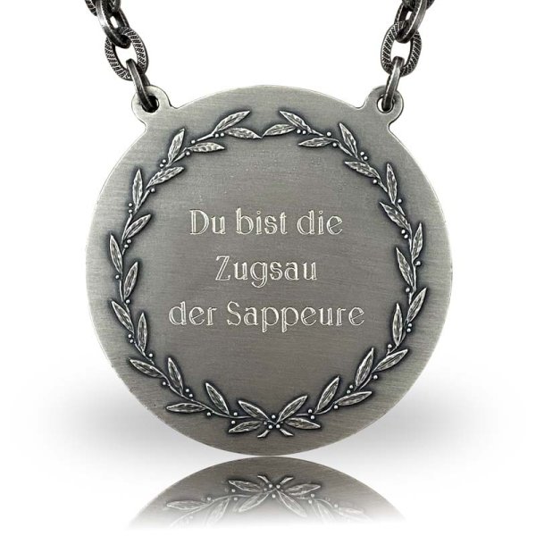 Wir gravieren auch Ihre Schützenorden z. B. „Du bist die Zugsau der Sappeure“