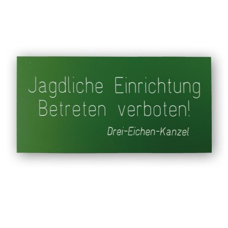 Schild „Jagdliche Einrichtung - Betreten verboten“  mit individueller Beispielgravur